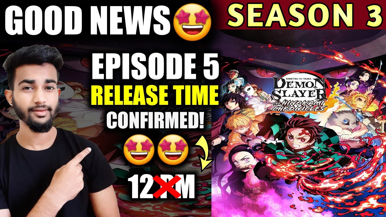 Demon Slayer Season 3 Episode 5 Release Time: Demon Slayer Season