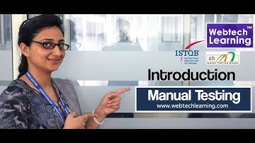 Introduction to Manual Testing By Supreet Randhawa at WebtechLearning