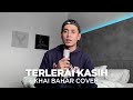 Ziana zain  terlerai kasih cover by khai bahar