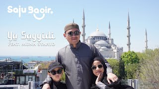 YA SAYYIDI - SAJU BAGIR  ft. MUNA SYAHID (cover version)