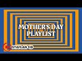 Syaflan id  mothers day playlist 2022 music audio