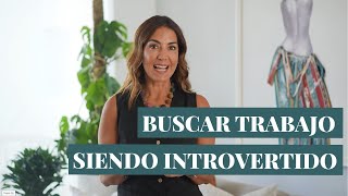 Cómo buscar trabajo siendo introvertido