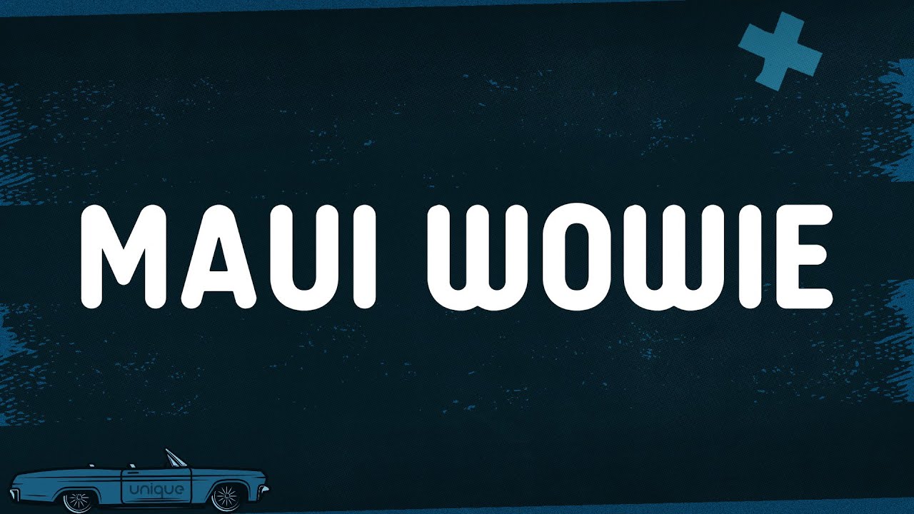 Kid Cudi - Maui Wowie (Lyrics)