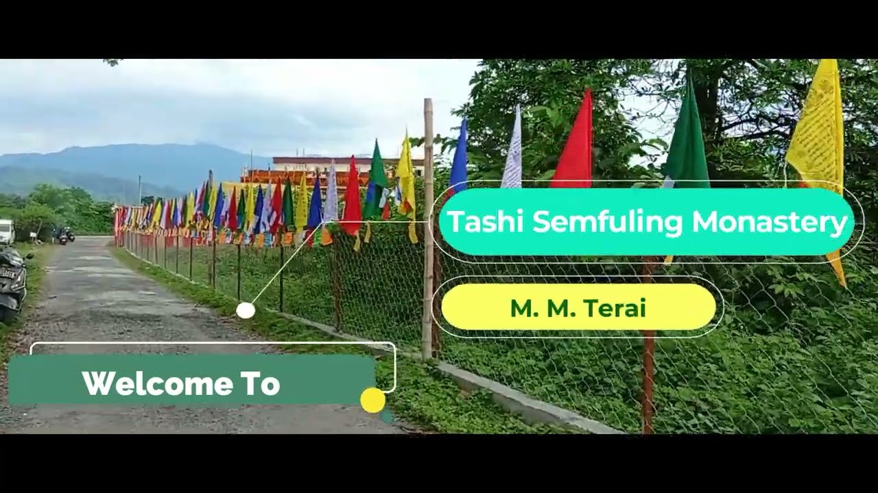 Tashi Semfuling Monastery, M. M. Terai