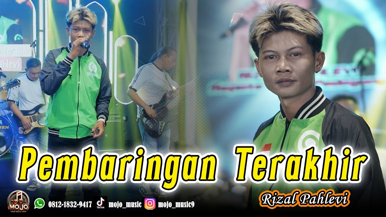 PEMBARINGAN TERAKHIR - RIZAL PAHLEVI ( OJOL ) | MOJO MUSIC LIVE