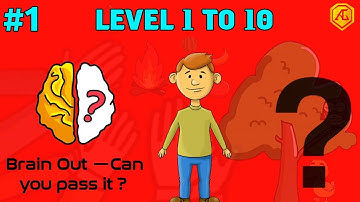 Brain Out - Can You Pass It? || LEVEL 1 TO 10 || AMAZING GAMERZ