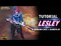 Tutorial cara pakai LESLEY TERBARU 2021 Mobile Legend Indonesia