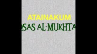 Atainakum - IQSAS AL-MUKHTAR