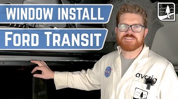 AVC FORD TRANSIT Window Install