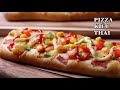 Pizza Kiểu Thái - Quá Ngon Mình Đã Làm Thử Chưa