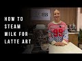 How to Steam Milk for Perfect Latte Art | Step-by-Step Guide