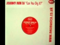 Journey man dj  can you dig it original mix 