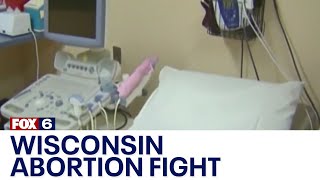 Wisconsin 1849 abortion ban challenge in court, activists weigh in | FOX6 News Milwaukee