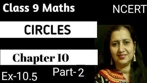Circles Class 9|NCERT Solutions|Q3 &4 Exercise 10.5|Maths Chapter10| CBSE|Part-2