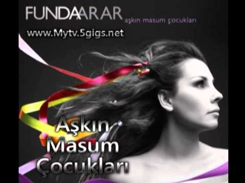 Funda Arar - Aşkın Masum Çocukları