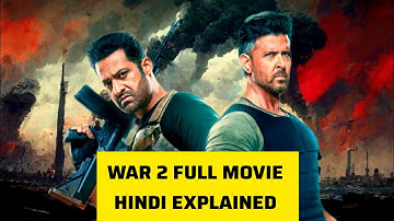 War 2💥Full Movie in Hindi Explained🔥🤯🐲❓ | Hrithik Roshan & Jr NTR #war2 #movie