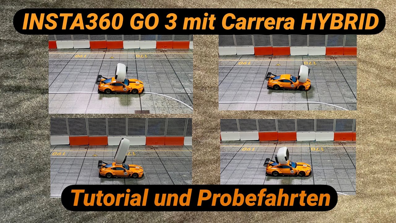 Tutorial: INSTA360 GO 3 mit Carrera HYBRID Racer für 
