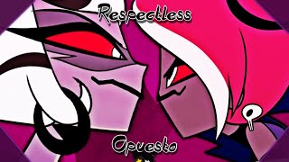 Respectless Pero Es Opuesto Letra En Español Latino Cover Ia Hazbin Hotel