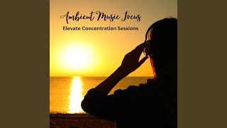 Ambient Music Task Mastery