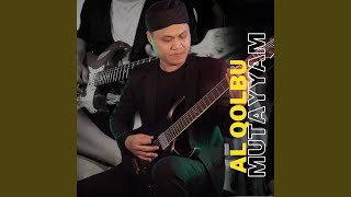 Al Qolbu Mutayyam