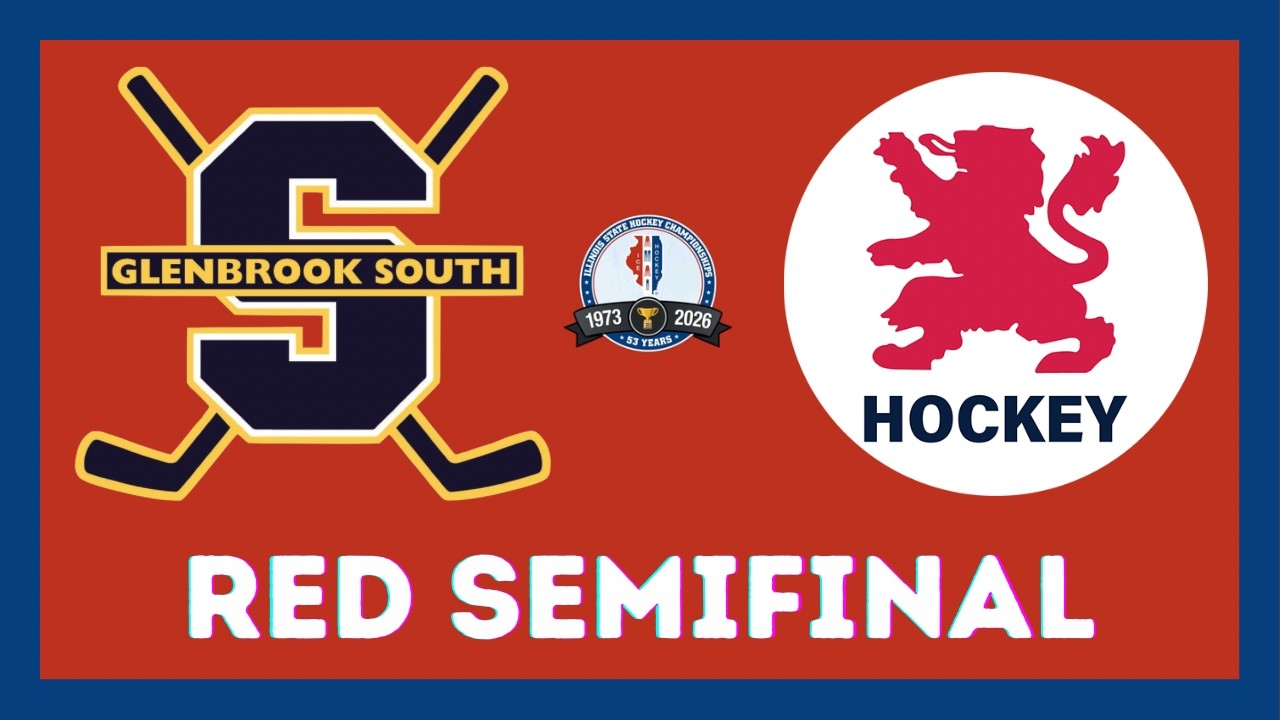 2026 AHAI Red Varsity Semi-Final: Glenbrook South vs. Saint Viator