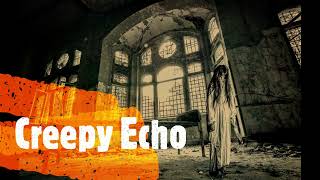 Creepy echo sound effect - Free creepy sounds/prank sound effects