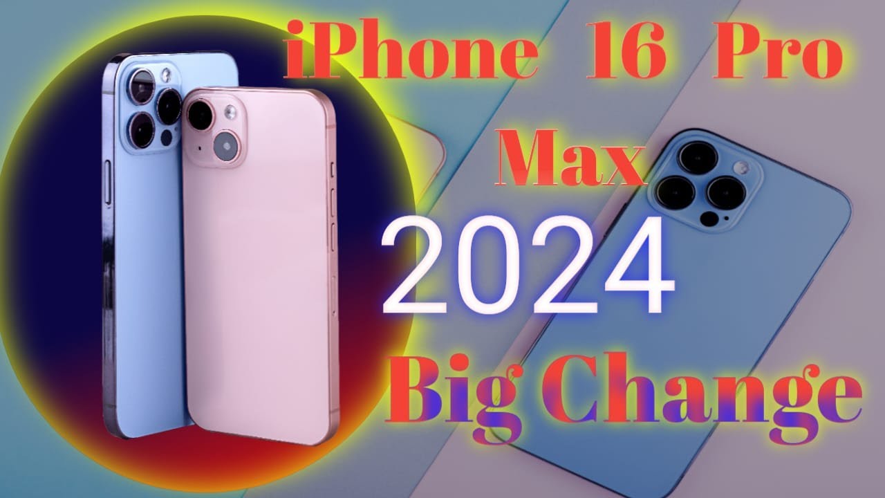 Unveiling the iPhone 16 Pro Max: A Game-Changer | features of iPhone 16
