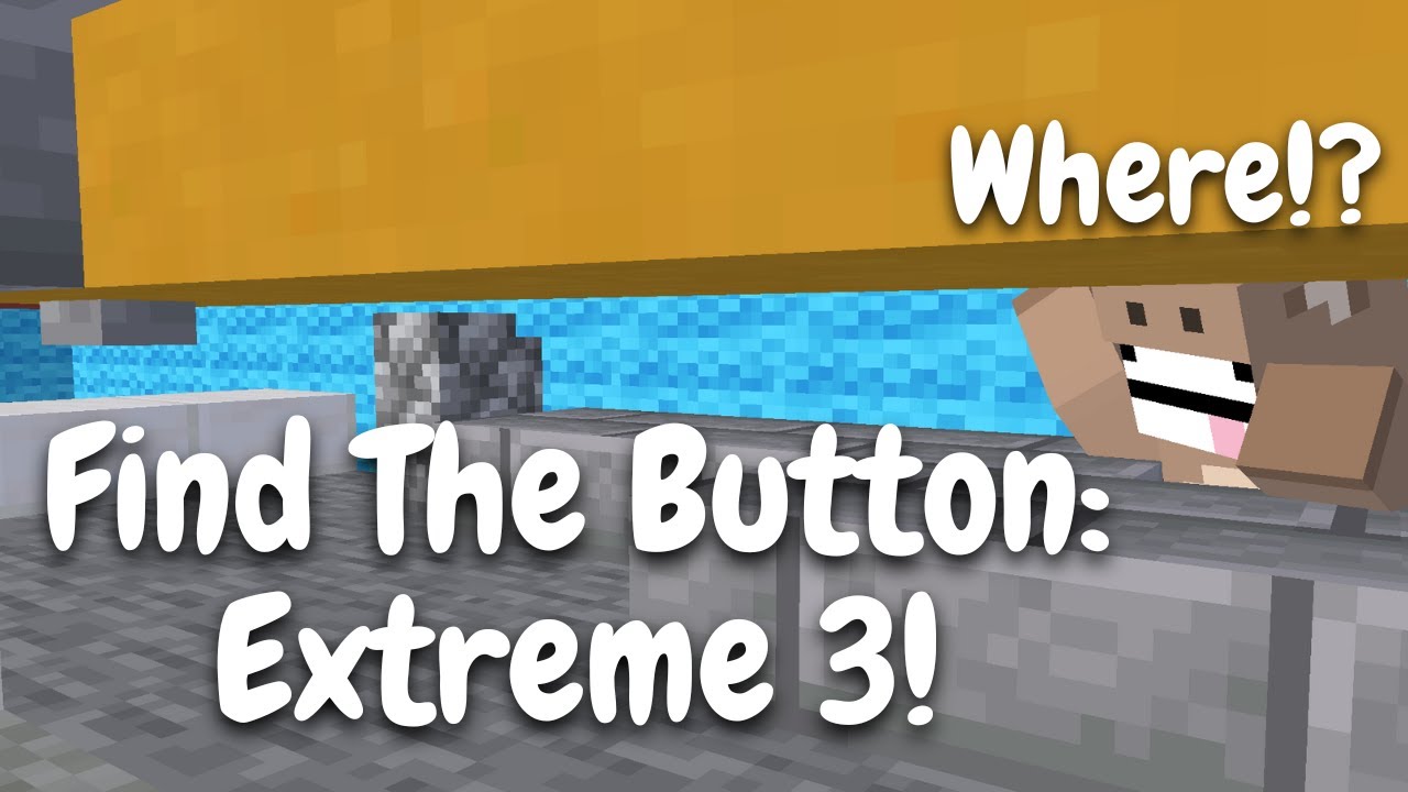 Find The Button: Extreme 3! - Minecraft FTB Map - YouTube