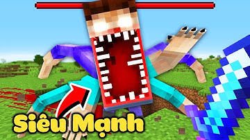 Minecraft Nhưng Quái Vật Được Nâng Cấp Siêu Mạnh