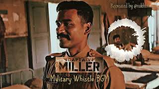 CAPTAIN MILLER [Military whistle BGM] GV Prakash | Dhanush #rakhtmusic Recreated Cover