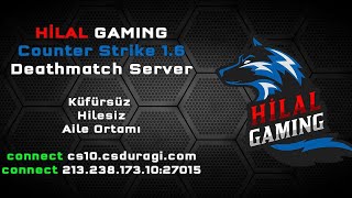 Cs 16 Hilal Gaming 1000 Ki̇ll 