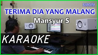 TERIMA DIA YANG MALANG Mansyur S KARAOKE Cover Pa800