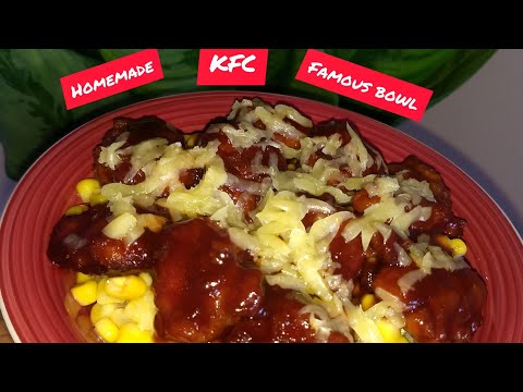HOW TO MAKE KFC BARBEQUE FAMOUS BOWL AT HOME