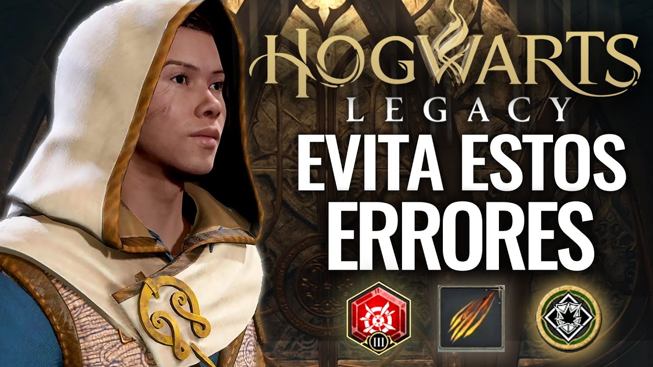 NO COMETAS ESTOS ERRORES EN HOGWARTS LEGACY