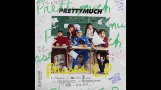 Gone 2 Long - PRETTYMUCH (8D Audio)