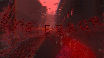 system.error |  (CS:GO Edit)