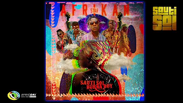 Sauti Sol - Afrikan Star [Feat. Burna Boy] (Audio)