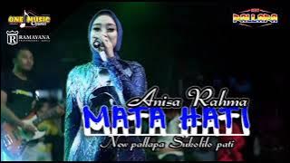 MATA HATI - Anisa Rahma || NEW PALLAPA  Sukolilo #newpallapaliveterbaru