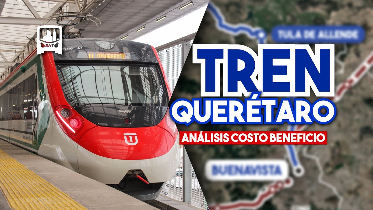 ¡TODO lo que DEBES saber del TREN México–Querétaro ANTES de su OBRA ...