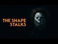 THE SHAPE STALKS | A Halloween Fan Film