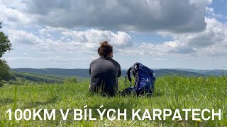 Jak jsem šla 100 kilometrů přes Bílé Karpaty I Ultralight backpacking