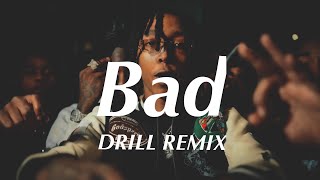 Bad - Michael Jackson (Official DRILL Remix)