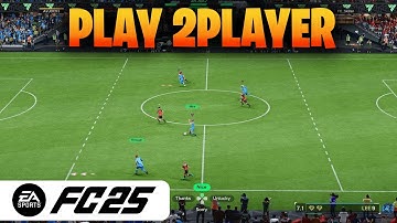 How To Play 2 Player In FC25 | Play Multiplayer In FC25