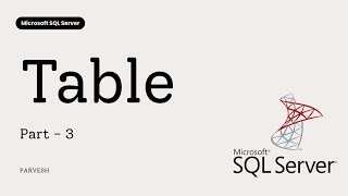 03 How to Create a New Table in SQL Server | Tutorial for Beginners | Step-by-Step Tutorial