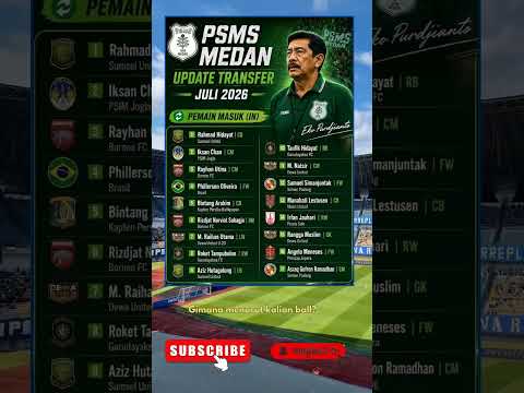 3 milyar toto x agentbetting - UPDATE TRANSFER JULI 2026 PSMS MEDAN‼️ #psms #medan #liga2 #football #persib #shorts #viral #persija