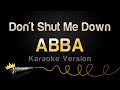 ABBA Don T Shut Me Down Karaoke Version 