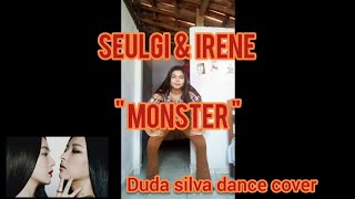 Red Velvet - Seulgi & Irene Monster Duda Silva Dance Cover