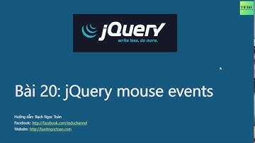 Jquery căn bản - Bài 20: jQuery mouse events
