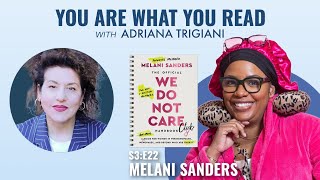 We Do Not Care! A conversation with Melani Sanders
