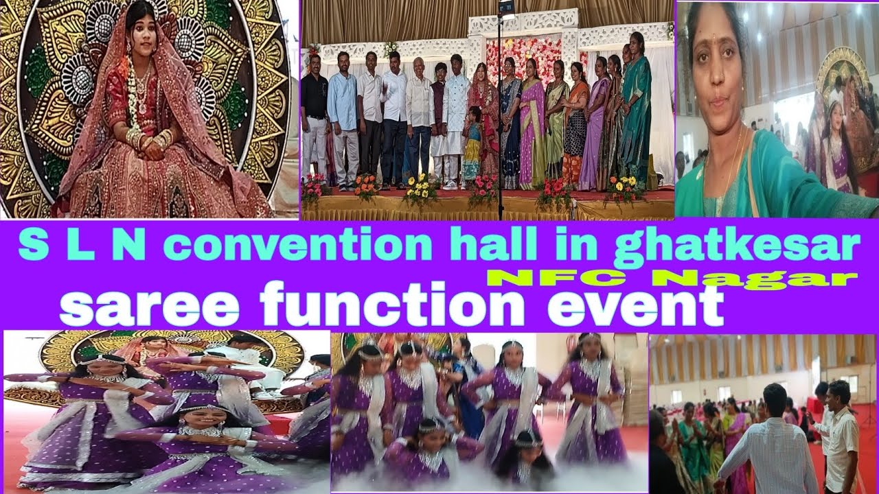 S L N convention hall in ghatkesar|| NFC Nagar || saree function